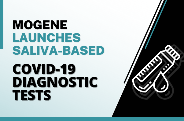 MOgene Launches Saliva-based COVID-19 Diagnostic Tests